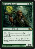 エルフの大ドルイド/Elvish Archdruid [M12-ENR]